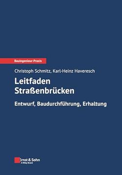 portada Leitfaden Straßenbrücken: Entwurf, Baudurchführung, Erhaltung (en Alemán)