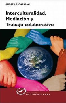 portada Interculturalidad, Mediacion y Trabajo Colaborativo (in Spanish)