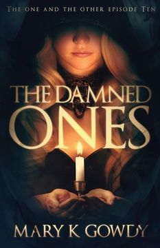 portada The Damned Ones: A One and the Other Novel (en Inglés)
