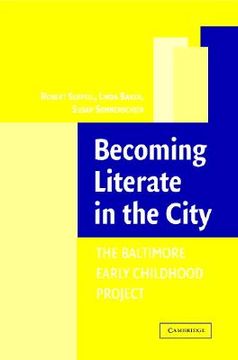 portada becoming literate in the city: the baltimore early childhood project (en Inglés)