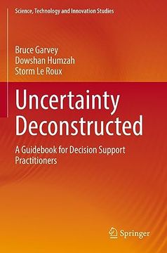 portada Uncertainty Deconstructed: A Guidebook for Decision Support Practitioners (en Inglés)