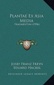 portada Plantae Ex Asia Media: Fragmentum (1906) (en Latin)