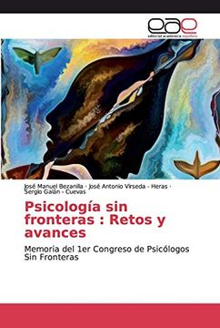 portada Psicología sin Fronteras: Retos y Avances: Memoria del 1er Congreso de Psicólogos sin Fronteras