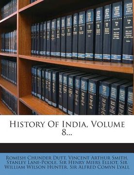 portada History Of India, Volume 8... (in English)