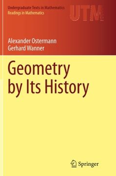 portada Geometry by Its History (Undergraduate Texts in Mathematics)