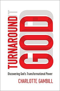 portada Turnaround God: Discovering God's Transformational Power 