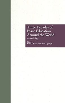 portada Three Decades of Peace Education Around the World: An Anthology (en Inglés)