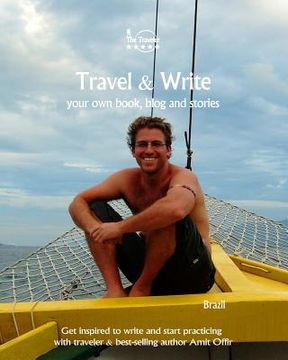 portada Travel & Write Your Own Book, Blog and Stories - Brazil: Get Inspired to Write and Start Practicing