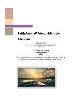 portada Faith Family and Friends MInistry - Life Plan: A Christian Life Plan (en Inglés)