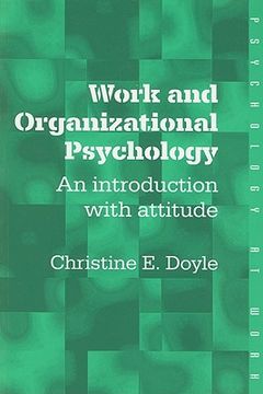 portada work and organizational psychology: an introduction with attitude (en Inglés)