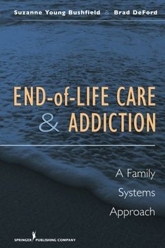 portada End-Of-Life Care and Addiction: A Family Systems Approach 