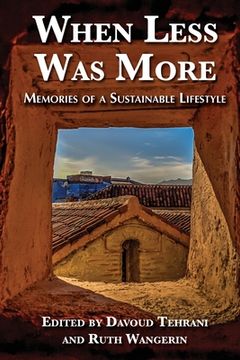 portada When Less Was More: Memories of a Sustainable Lifestyle (en Inglés)