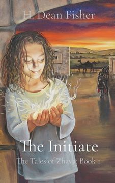 portada The Initiate: The Tales of Zhava: Book 1 (in English)