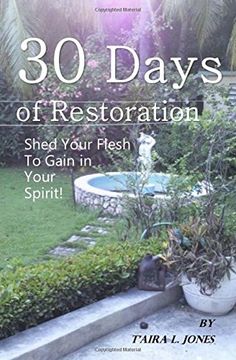portada 30 Days of Restoration: Shed Your Flesh to Gain in Your Spirit