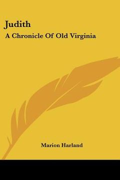 portada judith: a chronicle of old virginia (en Inglés)