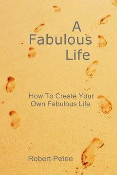 portada A Fabulous Life: How To Create Your Own Fabulous Life (en Inglés)