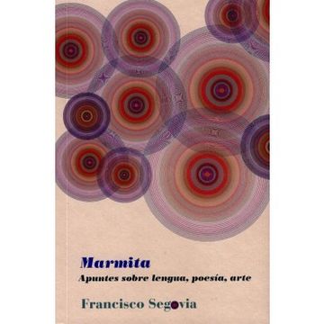 portada Marmita: Apuntes Sobre Lengua, Poesía, Arte