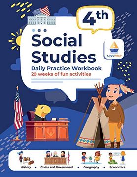 portada 4th Grade Social Studies: Daily Practice Workbook | 20 Weeks of fun Activities | History | Civic and Government | Geography | Economics | + Video Explanations for Each Question (en Inglés)