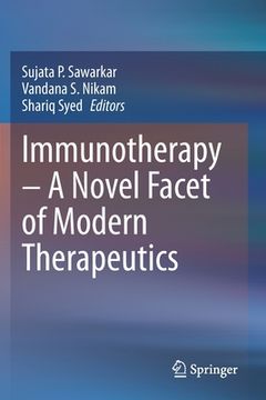 portada Immunotherapy - A Novel Facet of Modern Therapeutics (en Inglés)