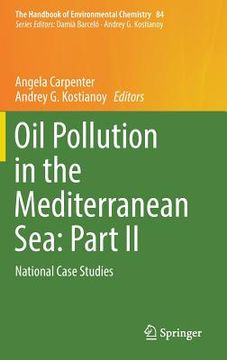 portada Oil Pollution in the Mediterranean Sea: Part II: National Case Studies (en Inglés)