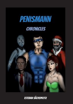 portada Penismann: Chronicles (en Alemán)