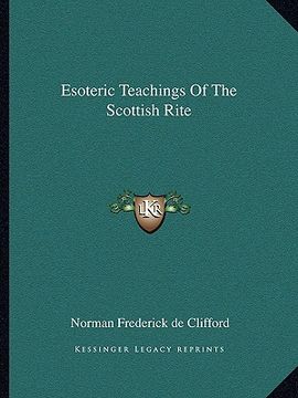 portada esoteric teachings of the scottish rite (en Inglés)