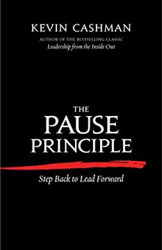 portada The Pause Principle: Step Back to Lead Forward (en Inglés)