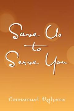 portada save us to serve you (en Inglés)