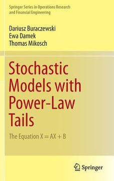 portada Stochastic Models with Power-Law Tails: The Equation X = Ax + B (en Inglés)