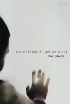 portada How the Body Shapes the Mind (en Inglés)
