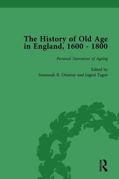 portada The History of Old Age in England, 1600-1800, Part II Vol 8 (en Inglés)