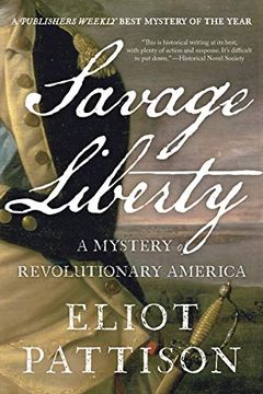 portada Savage Liberty: A Mystery of Revolutionary America 