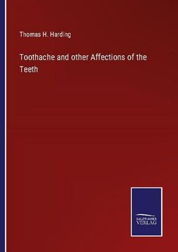 portada Toothache and other Affections of the Teeth (en Inglés)