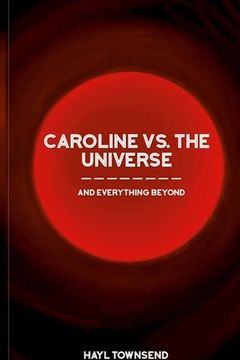 portada Caroline VS. the Universe (and Everything Beyond) (in English)