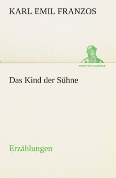 portada Das Kind der Sühne: Erzählungen (TREDITION CLASSICS) (German Edition)