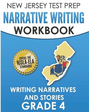 portada NEW JERSEY TEST PREP Narrative Writing Workbook Grade 4: Writing Narratives and Stories (en Inglés)