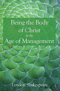portada Being the Body of Christ in the age of Management (Veritas) (en Inglés)