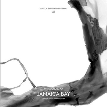 portada Jamaica bay Pamphlet Library 01: The Bottom of Jamaica bay (en Inglés)
