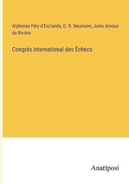 portada Congrès International des Échecs (in French)