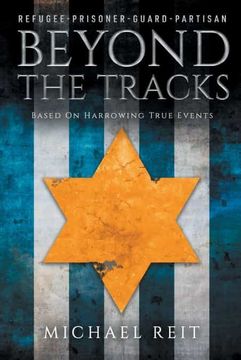 portada Beyond the Tracks: Based on Harrowing True Events (en Inglés)