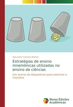 portada Estratégias de ensino mnemônicas utilizadas no ensino de ciências: Um acervo de dispositivos para exercitar a memória (Portuguese Edition)