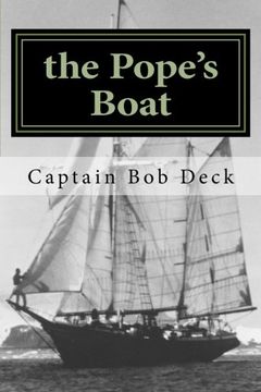 portada the Pope's Boat: a River Rat on Lake Superior