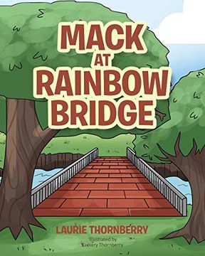 portada Mack at Rainbow Bridge (en Inglés)