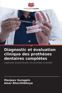 portada Diagnostic et évaluation clinique des prothèses dentaires complètes (en Francés)