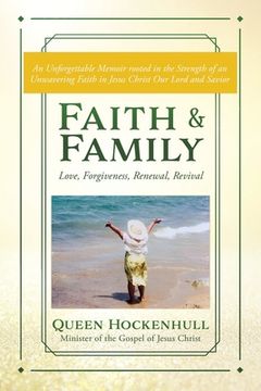 portada Faith & Family: Love, Forgiveness, Renewal, Revival (en Inglés)