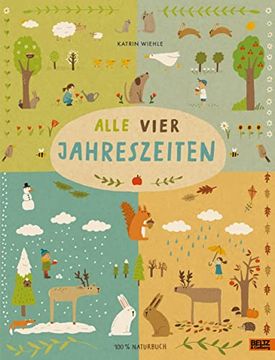 portada Alle Vier Jahreszeiten - 100% Naturbuch: Vierfarbiges Papp-Bilderbuch (en Alemán)