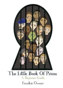 portada the little book of prison: a beginners guide (en Inglés)