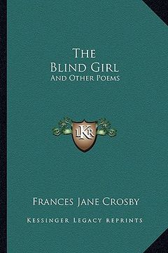 portada the blind girl: and other poems (in English)