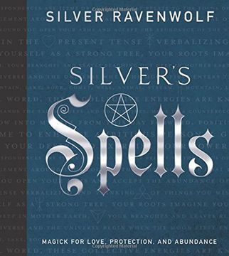 portada Silver's Spells: Magick for Love, Protection, and Abundance (in English)