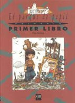 portada el parque de papel - primer libro - 1º e.p. (in Spanish)